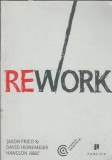 Rework - David Heinemeier Hansson, Jason Fried