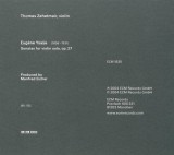 Eugene Ysaye: Sonates Pour Violon Solo | Thomas Zehetmair, Clasica, ECM Records