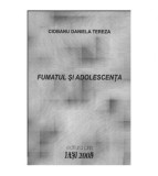 Ciobanu Daniela Tereza - Fumatul si adolescenta - 103873