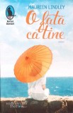 O Fata Ca Tine - Maureen Lindley, Humanitas, 2016, Raftul Denisei, Roman, 375 pagini