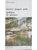 Rosario Assunto - Scrieri despre arta. Gradini si ghetari (Editia: 1988)