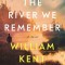 The River We Remember