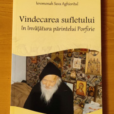 Ieromonah Sava Aghioritul - Vindecarea sufletului în învăţătura sf. Porfirie