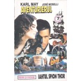 AVENTURIERUL. IAHTUL SPION THOR. FOC IN VEST-KARL MAY, JOSE MASELLY-267683