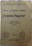 PRIMUL CONGRES GENERAL AL &#039;&#039;FRONTULUI PLUGARILOR&#039;&#039;, 24 IUNIE - 27 IUNIE, NR. 6 1945