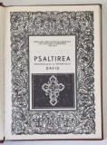 PSALTIREA PROOROCULUI SI IMPARATULUI DAVID , 1990 * MINIMA UZURA
