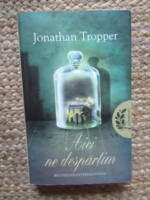 AICI NE DESPARTIM - JONATHAN TROPPER foto