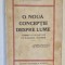 O NOUA CONCEPTIE DESPRE LUME , TEORIILE LUI EINSTEIN PE INTELESUL TUTUROR de I. N. LUNGULESCU , EDITIE INTERBELICA , PREZINTA PETE SI URME DE UZURA