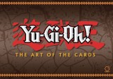 Yu-GI-Oh! the Art of the Cards