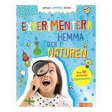 Experimentera Hemma Och i Naturen