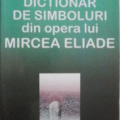 Dictionar de simboluri din opera lui Mircea Eliade – Doina Rusti