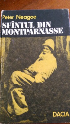 Sfintul din Montparnasse Peter Neagoe 1977 foto