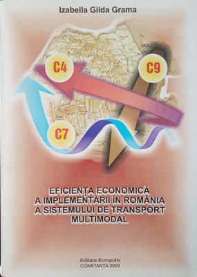 EFICIENTA ECONOMICA A IMPLEMENTARII SISTEMULUI DE TRANSPORT MULTIMODAL - Grama foto