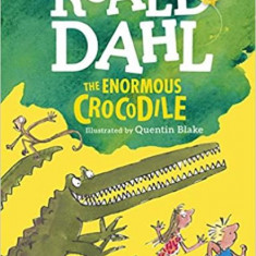 The Enormous Crocodile (Colour Edition) | Roald Dahl