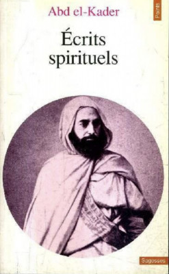 Ecrits spirituels / Abd El-Kader foto