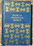 Daniel Schmidt - Enigme ale civilizatiilor disparute