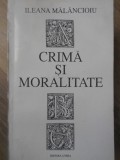 CRIMA SI MORALITATE-ILEANA MALANCIOIU