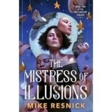 The Mistress of Illusions