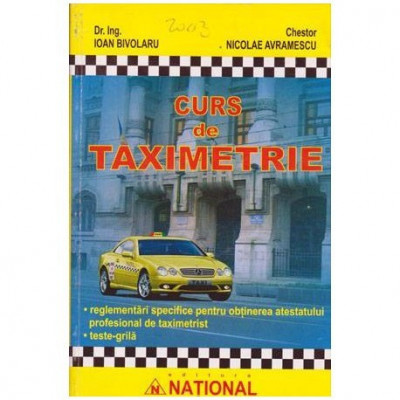 Ioan Bivolaru si Nicolae Avramescu - Curs de taximetrie - 102888 foto