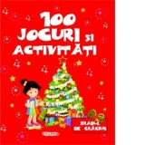 100 Jocuri si activitati. Bradul de Craciun