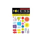 F*cking Planner Stickers: Over 500 F*cking Stickers to Get Your Sh*t Under Control