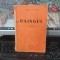 Henry Troyat, Paingul, Editura Vatra, București 1944, 136