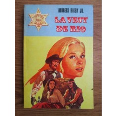 Herbert Rigby Jr - La Vest de Rio Pecos