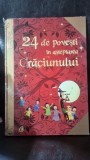 24 de povesti in asteptarea Craciunului