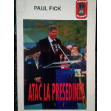 Paul Fick - Atac la presedinte (1996)