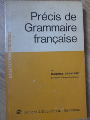 PRECIS DE GRAMMAIRE FRANCAISE-MAURICE GREVISSE foto