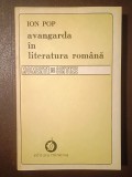 Ion Pop - Avangarda &icirc;n literatura rom&acirc;nă (1990)