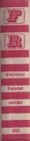 Dictionar Francez-Roman Editura Stiintifica 828 Pagini 1967 Coperti Cartonate Stare Buna