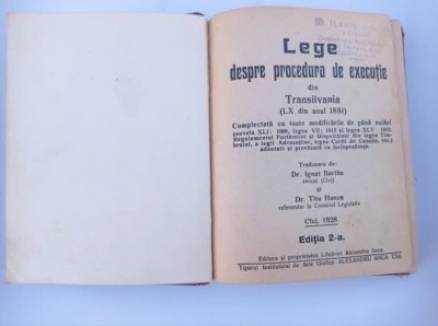 Carte: Lege despre procedura de execuție din Transilvania (LX din anul 1881), completată cu toate modificările p&amp;acirc;nă &amp;icirc;n 1928. foto