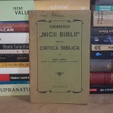 VIRGIL HERDA - CONDAMNAREA &#039;&#039;MICII BIBLII&#039;&#039; FATA DE CRITICA BIBLICA , EDITIE INTERBELICA #