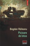 Picioare de lotus Bogdan Răileanu - Polirom