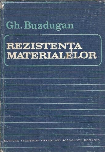 Rezistenta materialelor - Gheorghe Buzdugan