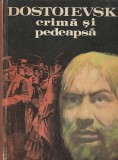 DOSTOIEVSKI - CRIMA SI PEDEAPSA