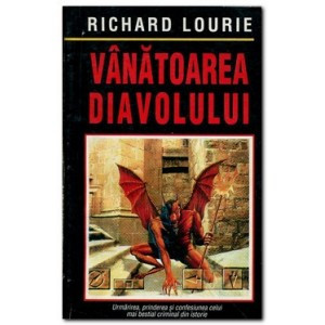 Richard Lourie - V&amp;acirc;nătoarea diavolului foto