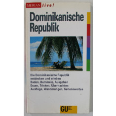 DOMINIKANISCHE REPUBLIK , GHID IN LIMBA GERMANA , von KIKI BARON , 1995