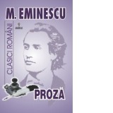 Proza - Mihai Eminescu