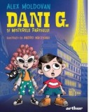 Dani G. si misterele Parisului - Alex Moldovan
