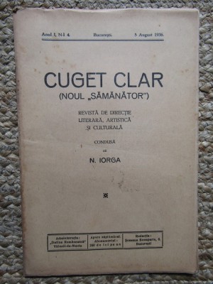 Revista - Cuget Clar - Noul Semanator - condusa de N. Iorga - ANUL I NR. 4 5 AUGUST 1936 foto