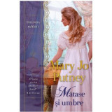 MATASE SI UMBRE - Mary Jo Putney