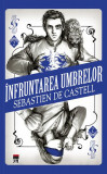 &Icirc;nfruntarea umbrelor. Seria Duelul vrăjilor (vol.2) - Paperback brosat - Sebastien De Castell - RAO