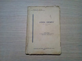 JOHN DEWEY ca Pedagog - Nic. Cretu (dedicatie-autograf) - 1940, 248 p.