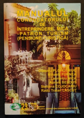 Manual PENSIUNE TURISTICA Mica Afacere MANAGEMENT Cazare Servire Financiar Mark foto