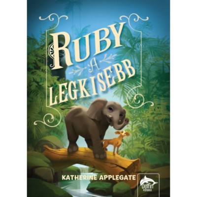 Ruby, a legkisebb - Katherine Applegate foto