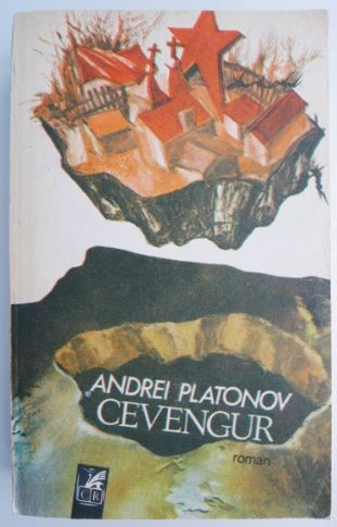 Cevengur &ndash; Andrei Platonov