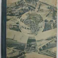 COURS DE GEOGRAPHIE , COURS ELEMENTAIRE par L. GALLOUEDEC et F. MAURETTE , ANII '30