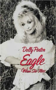 Casetă audio Dolly Parton - Eagle When She Flies, originală foto